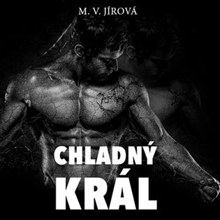 Chladný král - M.V. Jírová