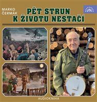 Pět strun k životu nestačí - Marko Čermák