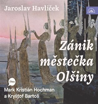 Zánik městečka Olšiny - Jaroslav Havlíček