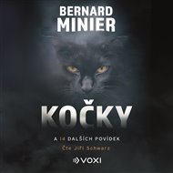 Kočky a 14 dalších povídek: Kočky a 14 povídek mistra hororu - Bernard Minier