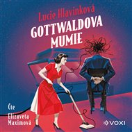 Gottwaldova mumie - Lucie Hlavinková
