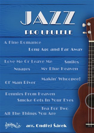 Jazz pro ukulele - Ondřej Šárek