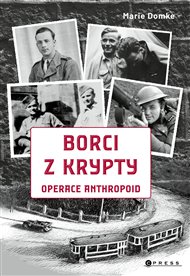 Borci z krypty: Operace Anthropoid - Marie Domke