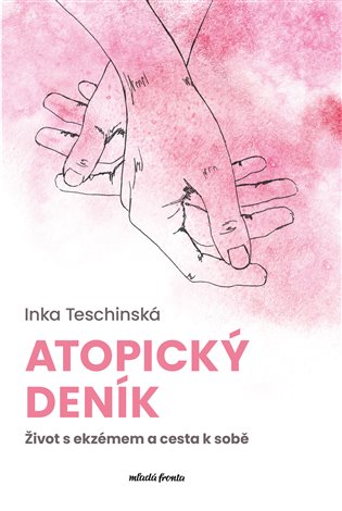 Atopický deník: Život s ekzémem a cesta k sobě - 