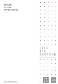 Století Josefa Škvoreckého - Michal Přibáň,  kol.