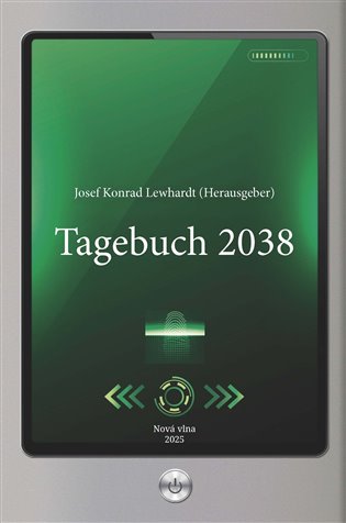 Tagebuch 2038 - Josef Konrad Lewhardt