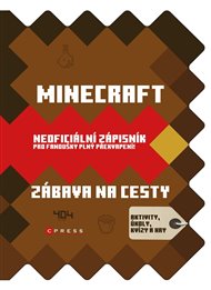 Minecraft – zábava na cesty: Aktivity, úkoly, kvízy a hry pro Minecrafťáky -  kolektiv