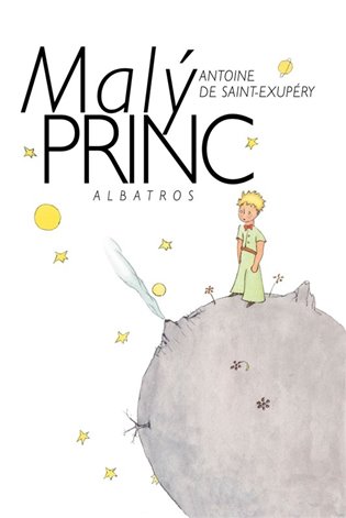 Malý princ - Antoine de Saint-Exupéry, Antoine de Saint-Exupéry