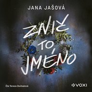 Znič to jméno - Jana Jašová