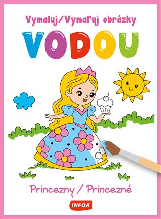 Vymaluj / Vymaľuj obrázky vodou Princezny / Princezné