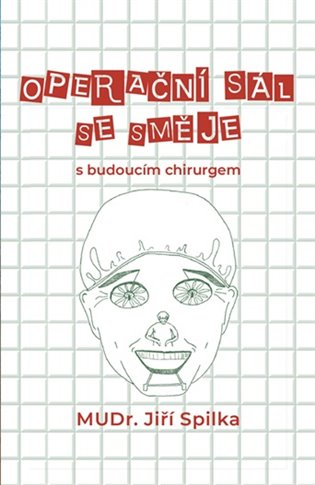 Operační sál se směje – s budoucím chirurgem