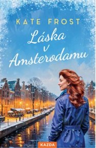 Láska v Amsterdamu - Kate Frost