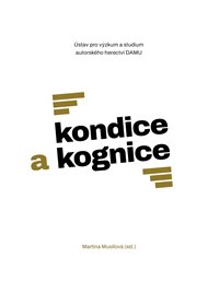 Kondice a kognice - Martina Musilová (ed.)