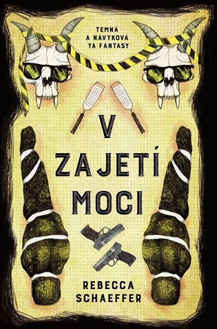 V zajetí moci - Rebecca Schaeffer