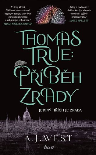 Thomas True: Příběh zrady - A.J. West