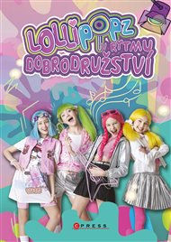 Lollipopz: V rytmu dobrodružství - Michal Mertl