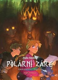 Polární záře: Trollí říše - Malin Falchová