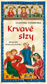 Krvavé slzy - Vlastimil Vondruška