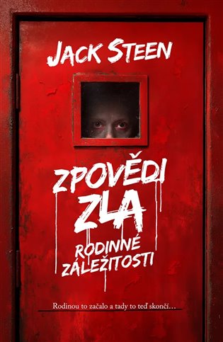 Zpovědi zla: Rodinné záležitosti - Jack Steen