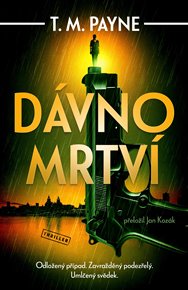 Dávno mrtví - T.M. Payne