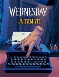 Wednesday: Já jsem Věc -  kolektiv