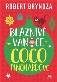 Bláznivé Vánoce Coco Pinchardové - Robert Bryndza