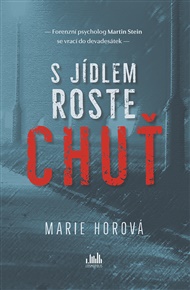 S jídlem roste chuť - Marie Horová