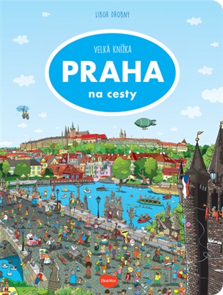 Velká knížka - Praha na cesty - Max Walther