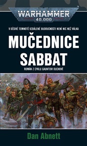 Mučednice Sabbat - Dan Abnett