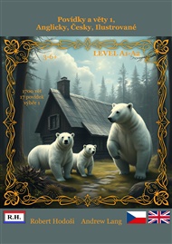 Povídky a věty 1: 17 povídek pro věk od 3, 4, 5 a 6 let - Robert Hodoši, Andrew Lang