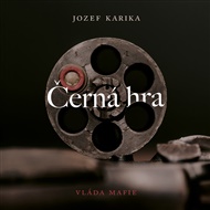 Černá hra - Jozef Karika