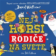 Nejhorší rodiče na světě - David Walliams