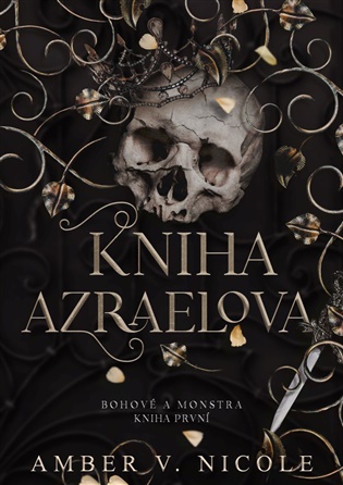 Bohové a monstra: Kniha Azraelova - Amber V. Nicole