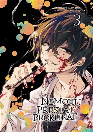 Nemohu přestat proklínat 3 - Kensuke Koba, Nacuko Uruma