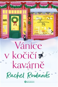 Vánice v kočičí kavárně - Rachel Rowlands
