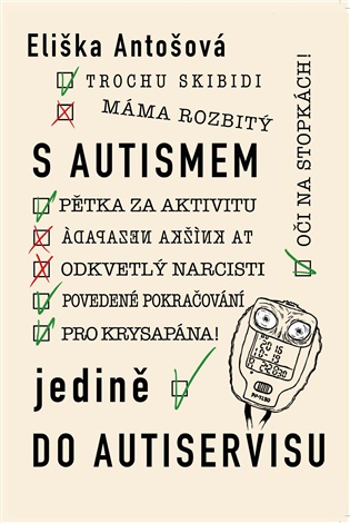 S autismem jedině do autiservisu - Eliška Antošová