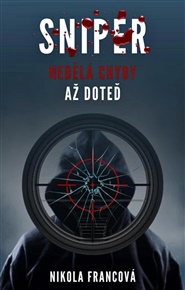 Sniper - Nikola Francová