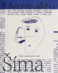 Josef Šíma. Mezisvěty - Alena Pomajzlová (ed.)