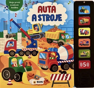 Auta a Stroje - Moje první zvuková knížka - 