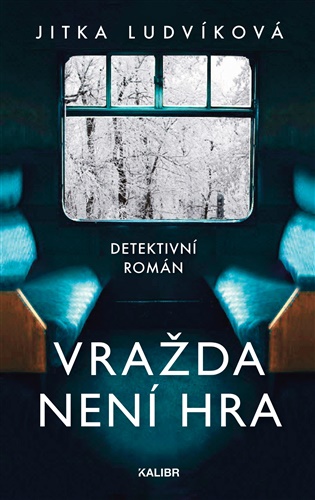 Vražda není hra - Jitka Ludvíková