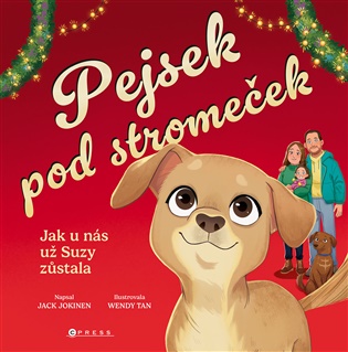 Pejsek pod stromeček: Jak u nás už Suzy zůstala - 