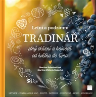 Letní a podzimní Tradinář: plný sklizní a hojnosti od května do října - Martina Boledovičová, Martina Viktorie Kopecká