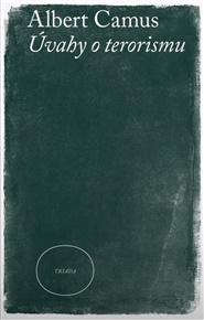 Úvahy o terorismu - Albert Camus