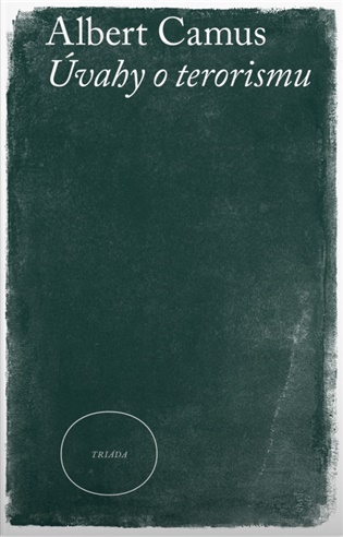 Úvahy o terorismu - Albert Camus