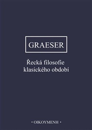 Řecká filosofie klasického období - Andreas Graeser