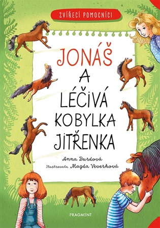 Zvířecí pomocníci – Jonáš a léčivý koník Jitřenka - Anna Burdová