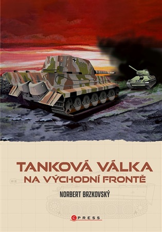 Tanková válka na východní frontě - Norbert Brzkovský