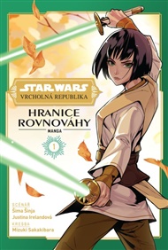 Star Wars - Vrcholná republika: Hranice rovnováhy 1 - Šima Šinja, Justina Ireland