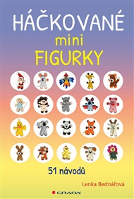 Háčkované minifigurky: 51 návodů - Lenka Bednářová