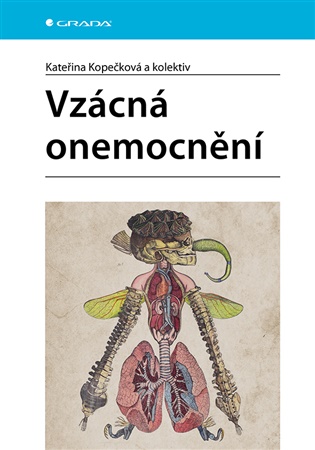 Vzácná onemocnění - Kateřina Kopečková,  kolektiv
